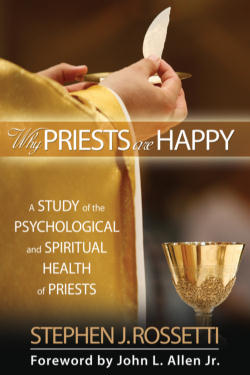 Study Finds that Most Catholic Priests are Happy and 