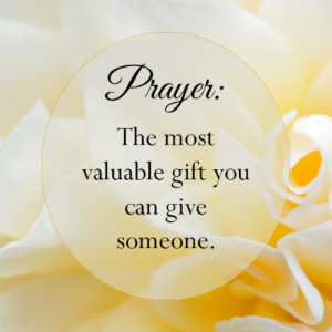 Your Daily Inspirational Meme: Prayer Is The Best Gift You Can Give ...