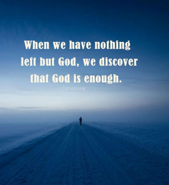 Your Daily Inspirational Meme: God Is Enough - Socials - Catholic Online
